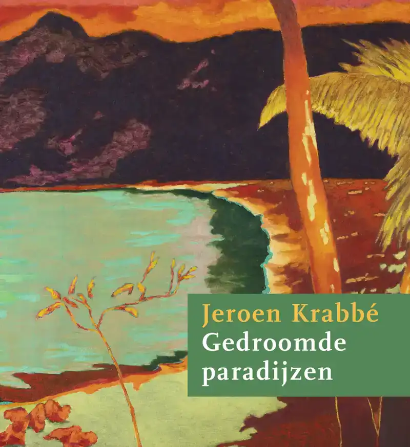 JEROEN KRABBE - GEDROOMDE PARADIJZEN