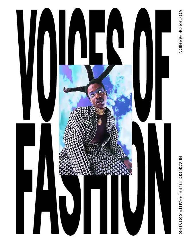 VOICES OF FASHION: BLACK COUTURE, BEAUTY & STYLES