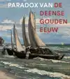 PARADOX VAN DE DEENSE GOUDEN EEUW