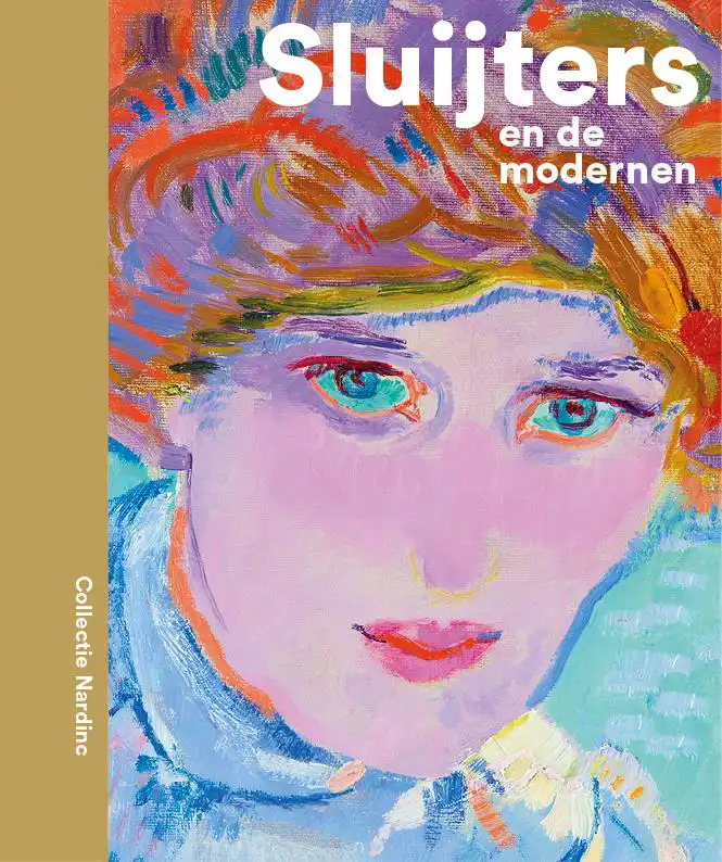 SLUIJTERS EN DE MODERNEN