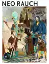 NEO RAUCH - WEGZEHR