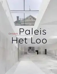 ONTDEK PALEIS HET LOO