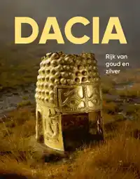 DACIA - RIJK VAN GOUD EN ZILVER