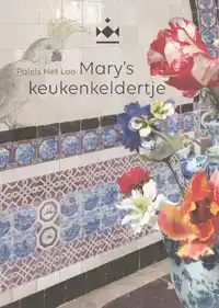 MARY'S KEUKENKELDERTJE