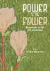 POWER TO THE FLOWER