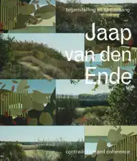 JAAP VAN DEN - ENDE TEGENSTELLING EN SAMENHANG - CONTRADICTI