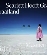 SCARLETT HOOFT GRAAFLAND - MESMERIZING