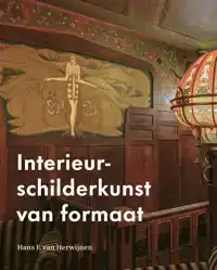 INTERIEURSCHILDERKUNST VAN FORMAAT