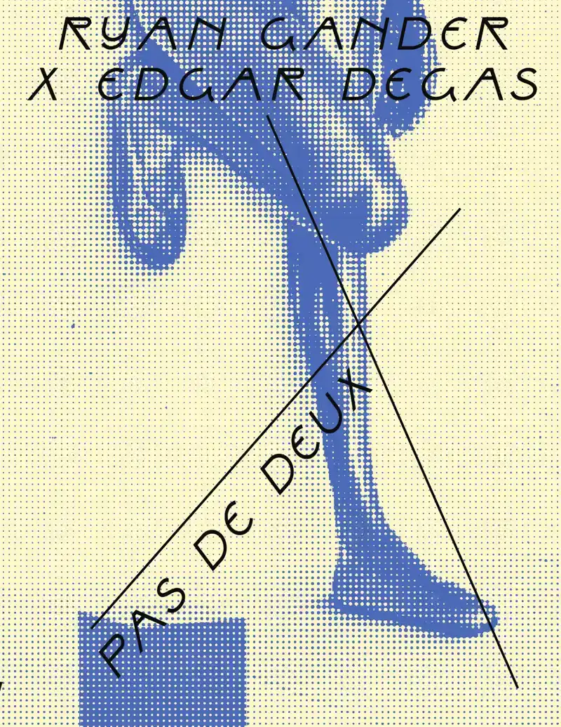 RYAN GANDER X EDGAR DEGAS