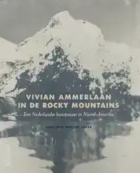 VIVIAN AMMERLAAN IN DE ROCKY MOUNTAINS