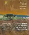 LEVEN EN WERK VAN SCHILDER DIRK VAN GULIK