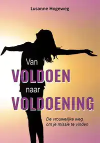 VAN VOLDOEN NAAR VOLDOENING