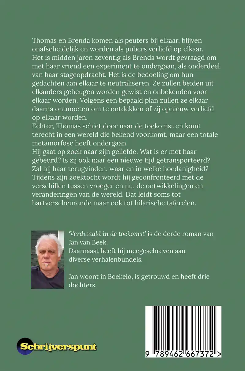 VERDWAALD IN DE TOEKOMST