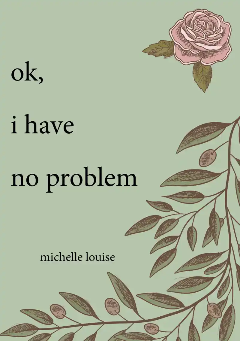 OK, I HAVE NO PROBLEM