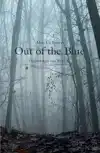 OUT OF THE BLUE