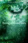 DE BOMENFLUISTERAARS