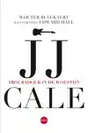 JJ CALE. TROUBADOUR IN DE WOESTIJN