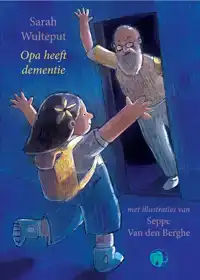 OPA HEEFT DEMENTIE