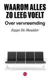 WAAROM ALLES ZO LEEG VOELT