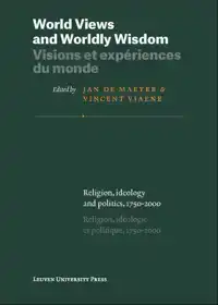 WORLD VIEWS AND WORLDLY WISDOM; VISIONS ET EXPERIENCES DU MO