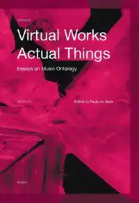 VIRTUAL WORKS - ACTUAL THINGS