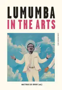 LUMUMBA IN THE ARTS