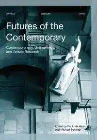 FUTURES OF THE CONTEMPORARY