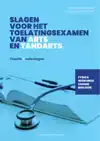 SLAGEN VOOR HET TOELATINGSEXAMEN VAN ARTS EN TANDARTS