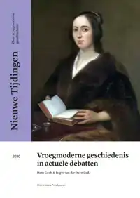 VROEGMODERNE GESCHIEDENIS IN ACTUELE DEBATTEN