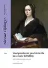 VROEGMODERNE GESCHIEDENIS IN ACTUELE DEBATTEN