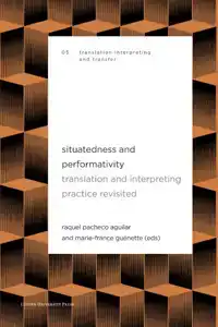 SITUATEDNESS AND PERFORMATIVITY