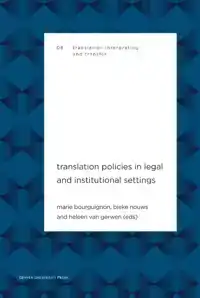 TRANSLATION POLICIES IN LEGAL AND INSTITUTIONAL SETTINGS