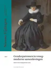 GENDERPATRONEN IN VROEGMODERNE SAMENLEVINGEN.