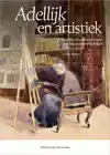 ADELLIJK EN ARTISTIEK