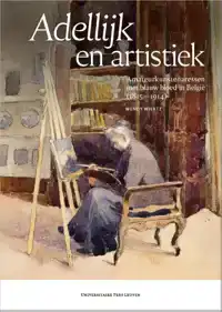ADELLIJK EN ARTISTIEK