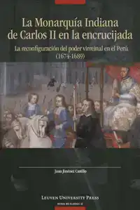 LA MONARQUIA INDIANA DE CARLOS II EN LA ENCRUJIADA