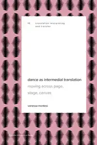 DANCE AS INTERMEDIAL TRANSLATION