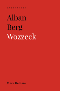 ALBAN BERG. WOZZECK