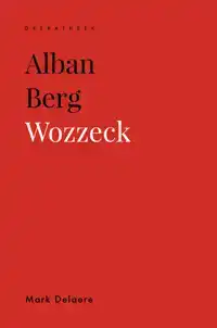 ALBAN BERG. WOZZECK