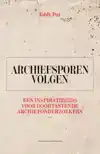 ARCHIEFSPOREN VOLGEN