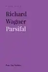 RICHARD WAGNER. PARSIFAL