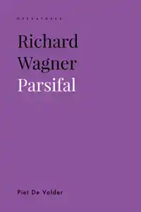 RICHARD WAGNER. PARSIFAL
