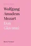 WOLFGANG AMADEUS MOZART. DON GIOVANNI