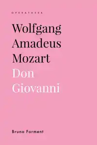WOLFGANG AMADEUS MOZART. DON GIOVANNI
