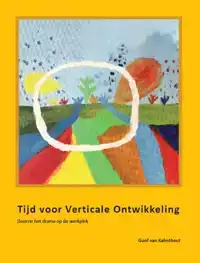 TIJD VOOR VERTICALE ONTWIKKELING