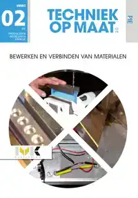 PIE PROFIELMODULE 2 BEWERKEN EN VERBINDEN VAN MATERIALEN