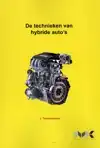 DE TECHNIEKEN VAN HYBRIDE AUTO'S