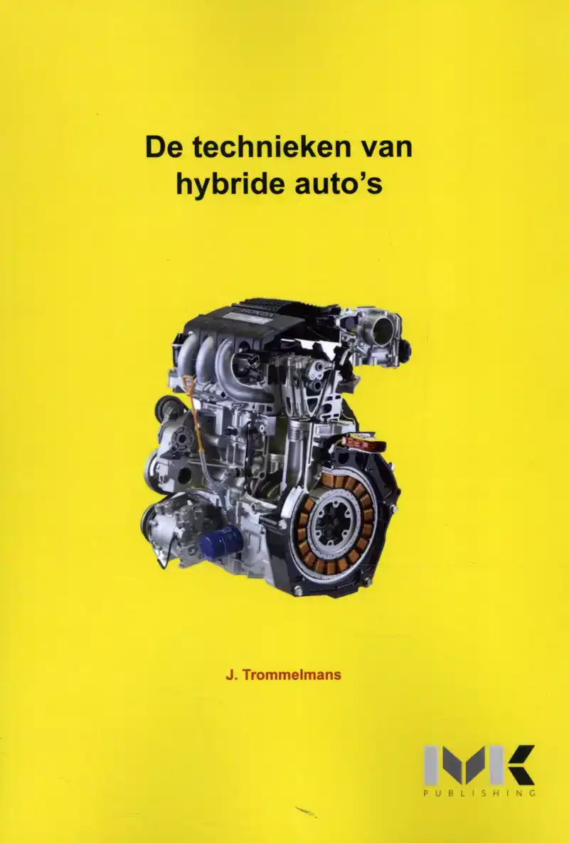 DE TECHNIEKEN VAN HYBRIDE AUTO'S