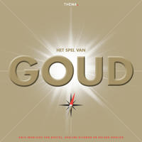 HET SPEL VAN GOUD