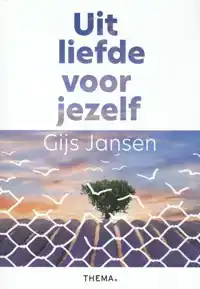 UIT LIEFDE VOOR JEZELF